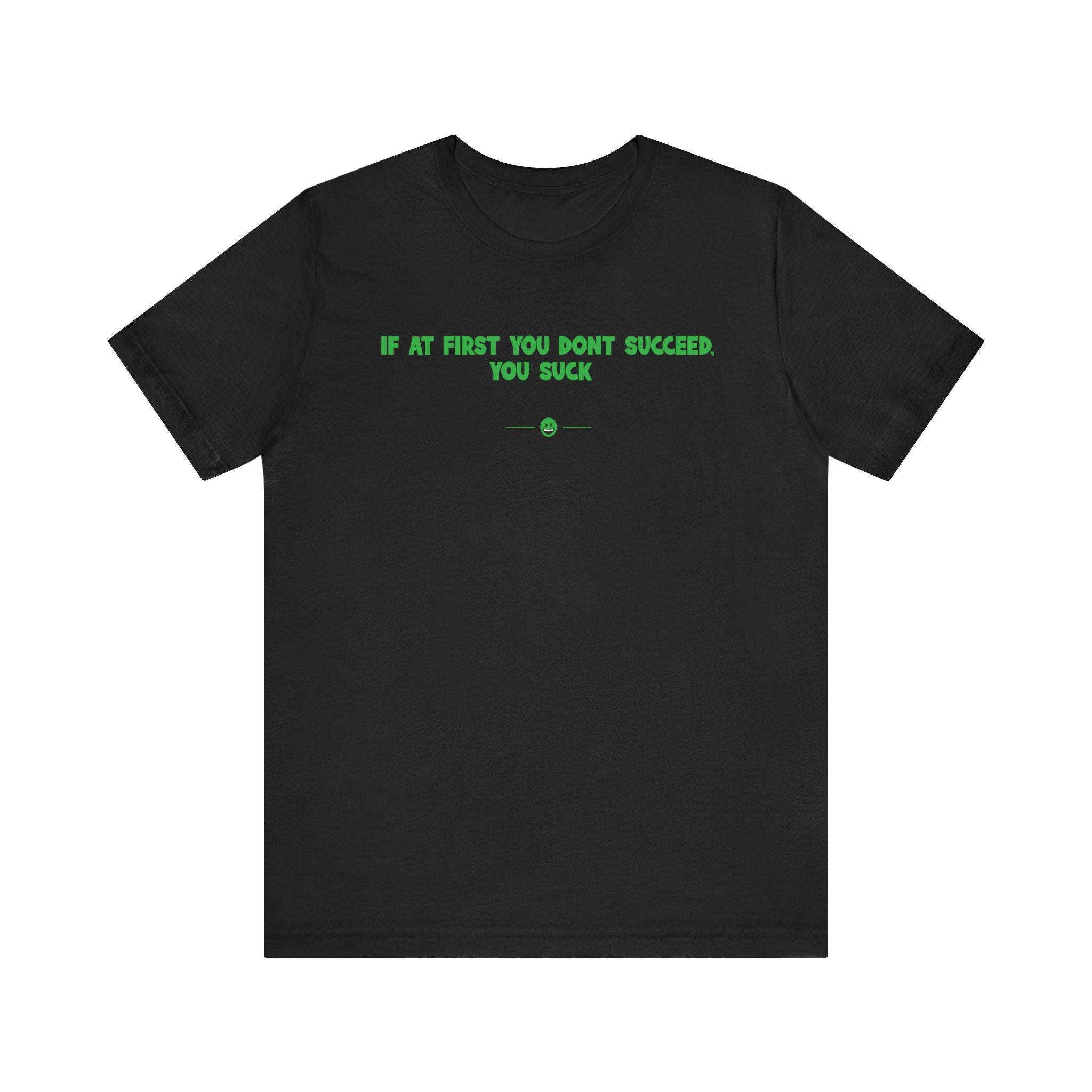 "You Suck" Tee