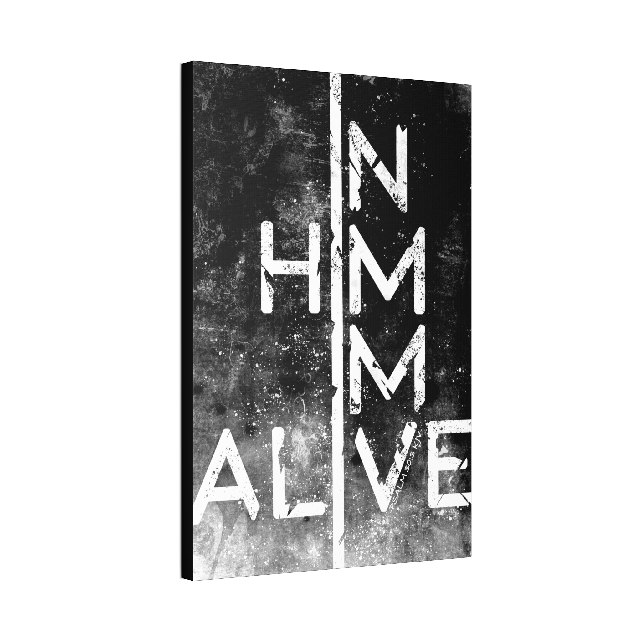 "I'm Alive"  Canvas  (Black)