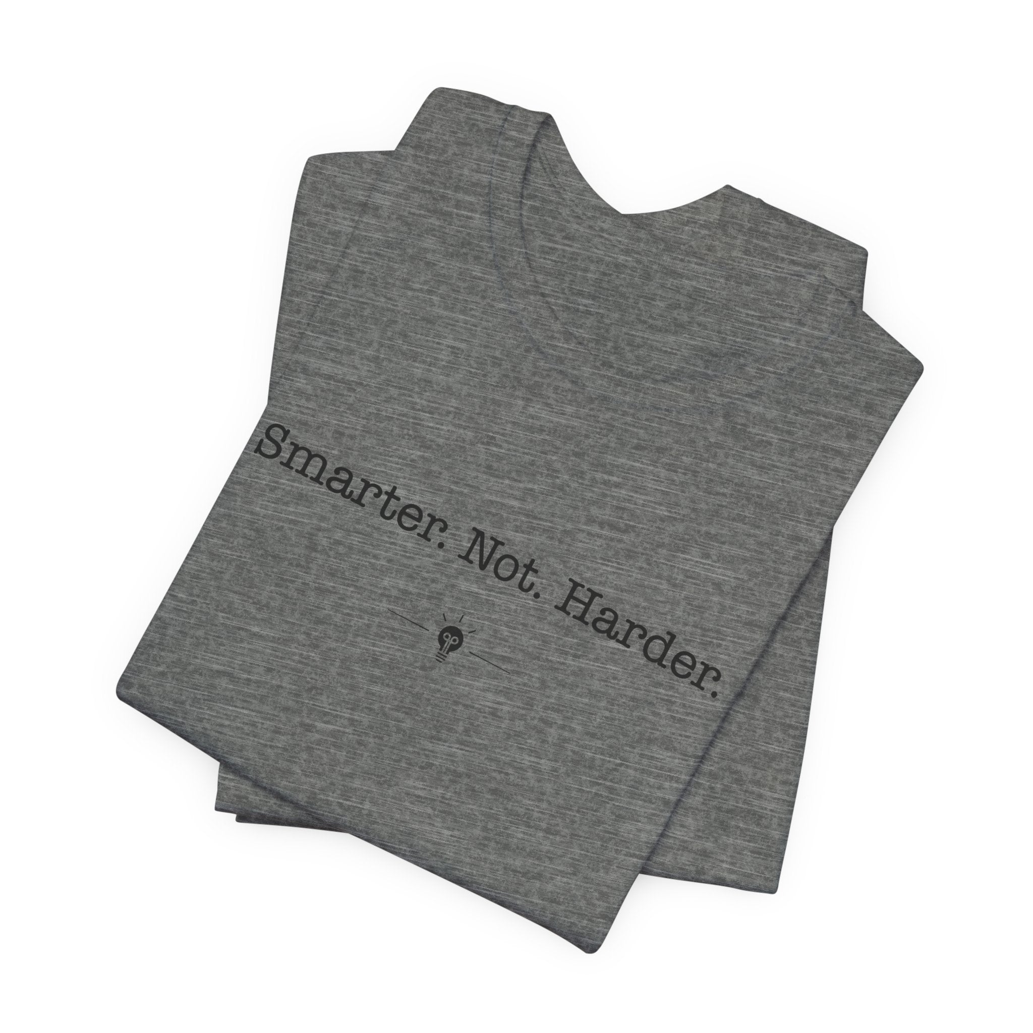 "Smarter Not Harder" Tee