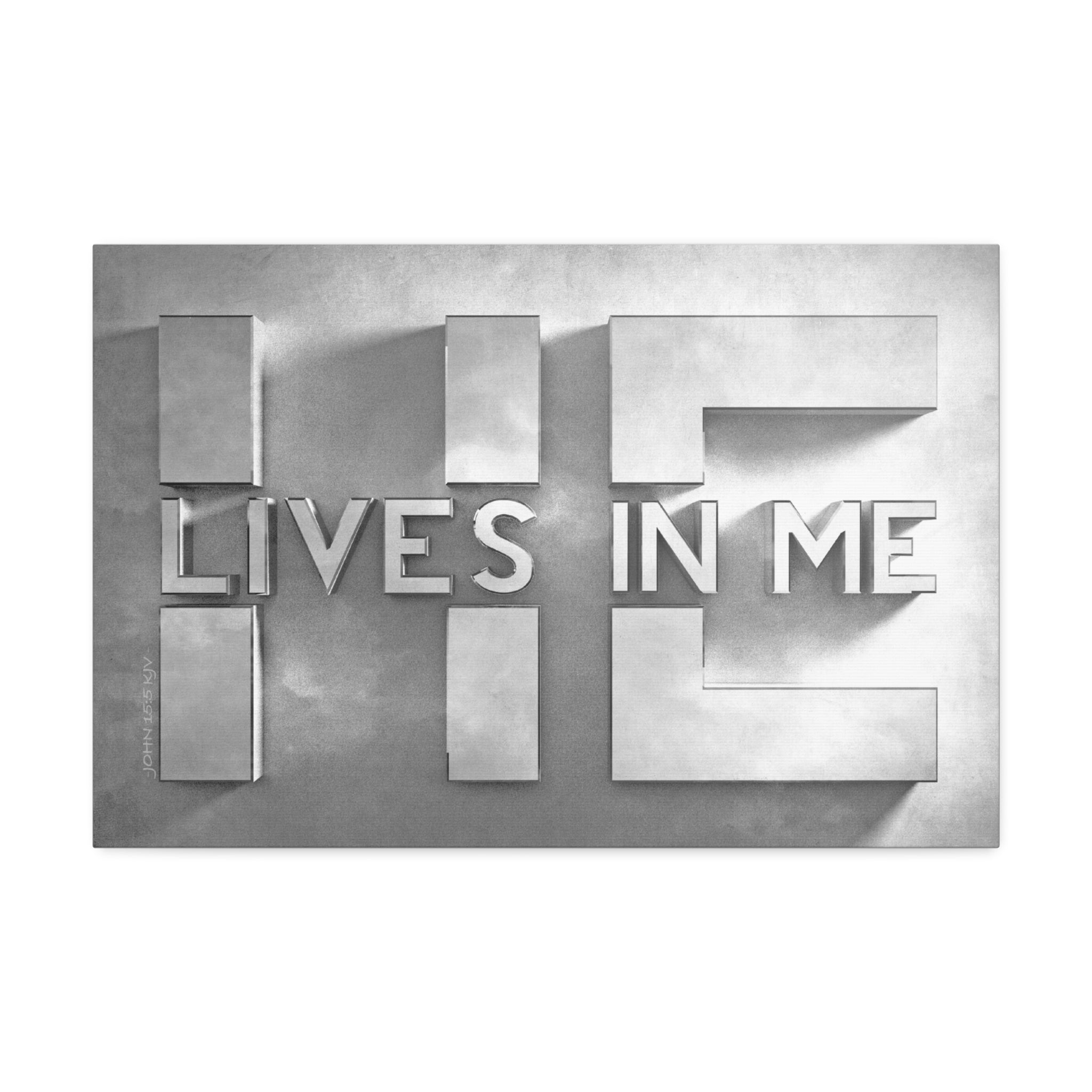 "He Lives In Me" Canvas (White)