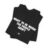 "Where The People Aren't" Tee