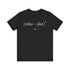 "Who Dat Theory" Tee