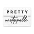 "Pretty Unstoppable" Canvas
