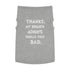 "My Breath" Dog Tee