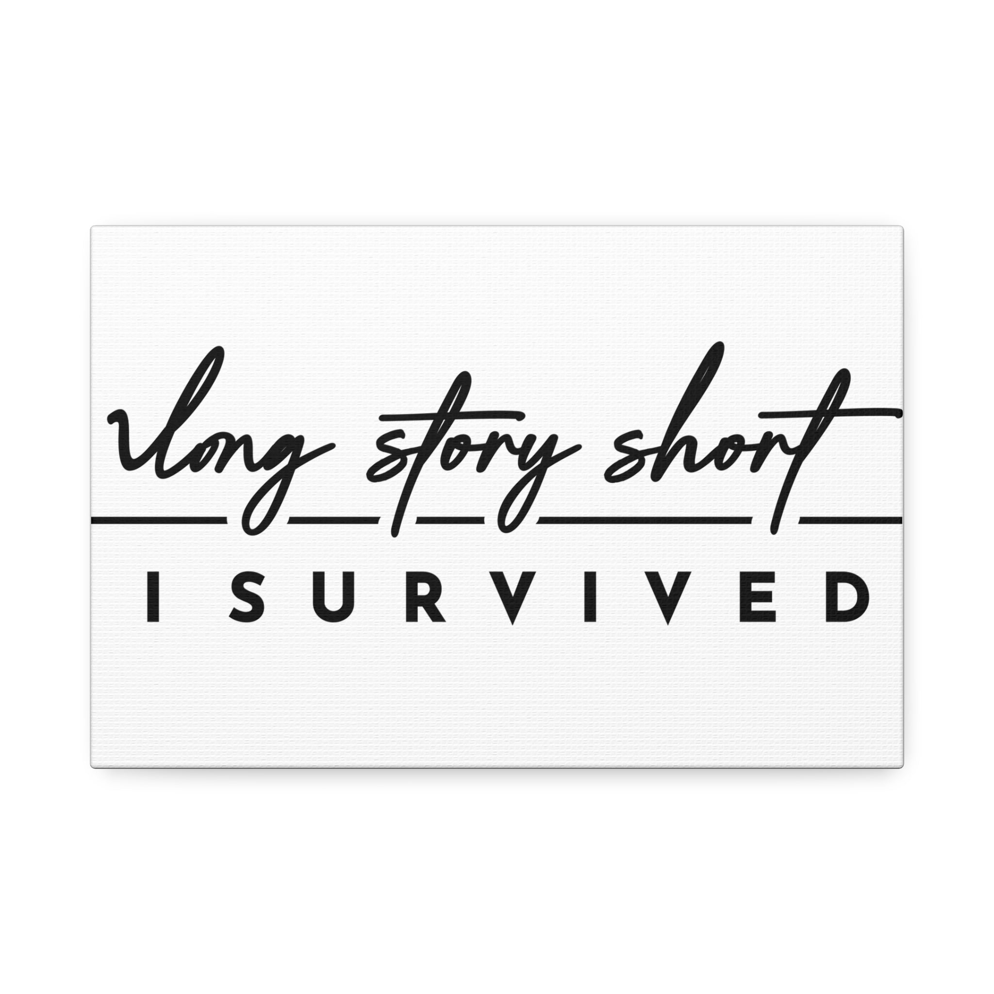"I Survived" Canvas