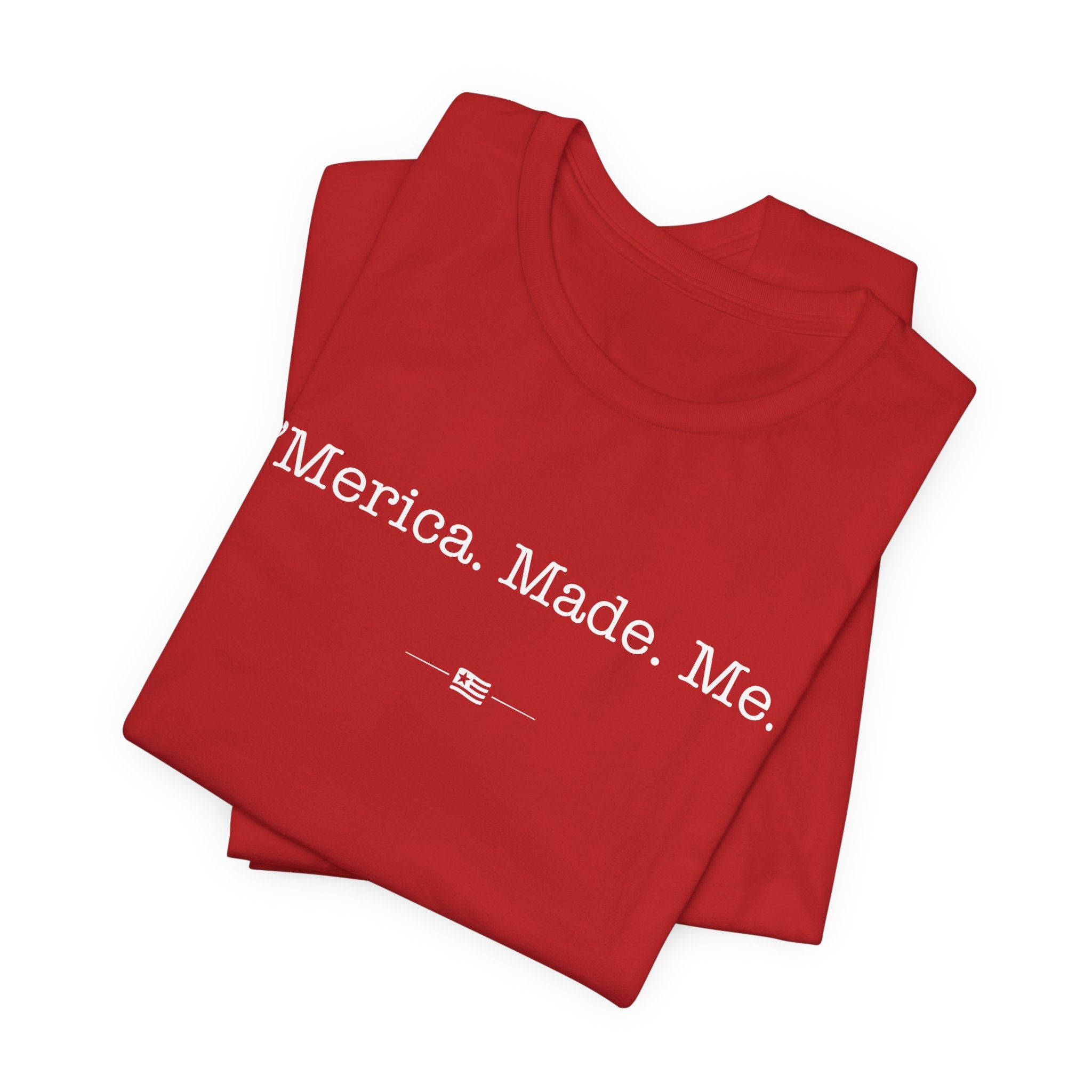 "Merica Made Me" Tee