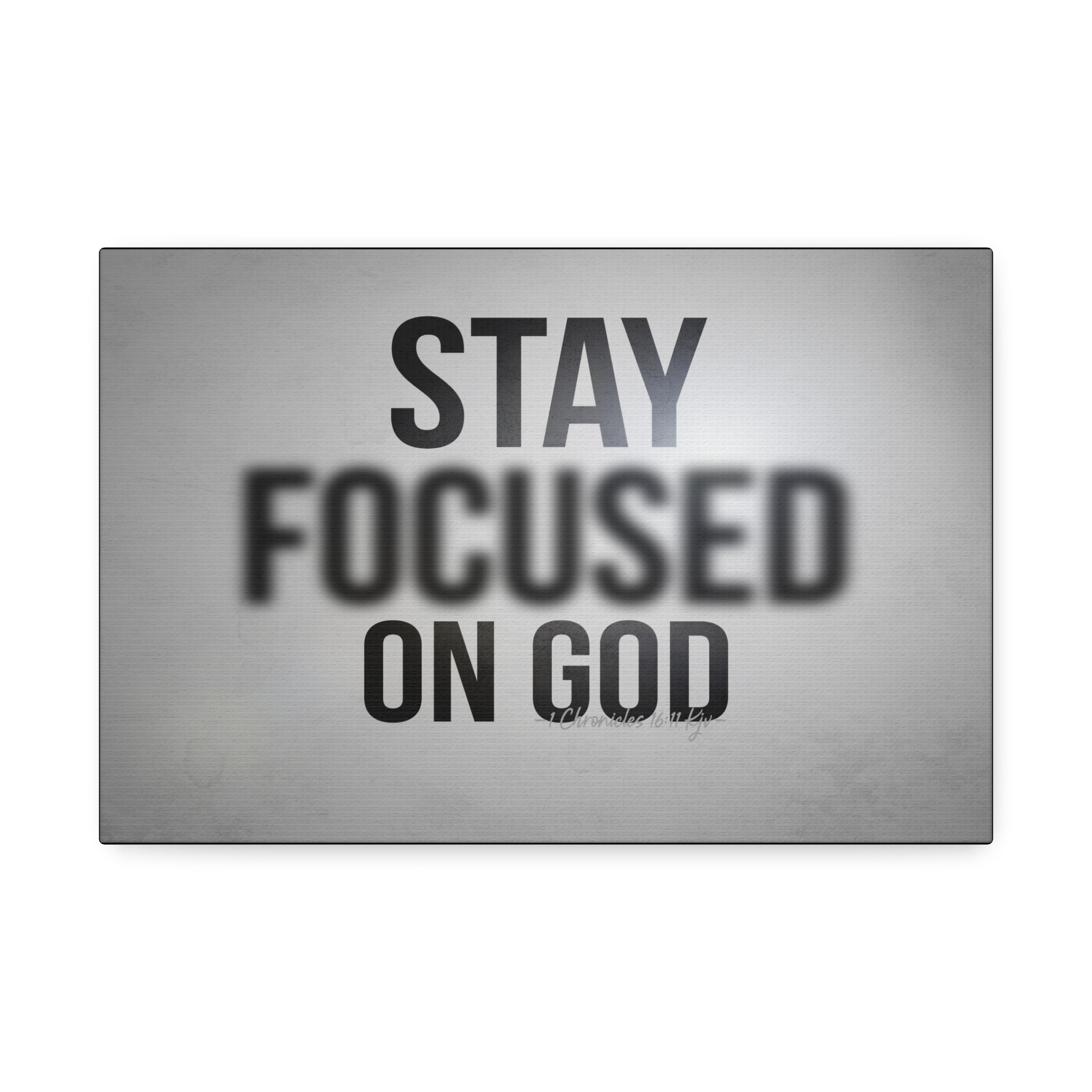 "Focused On God" Canvas