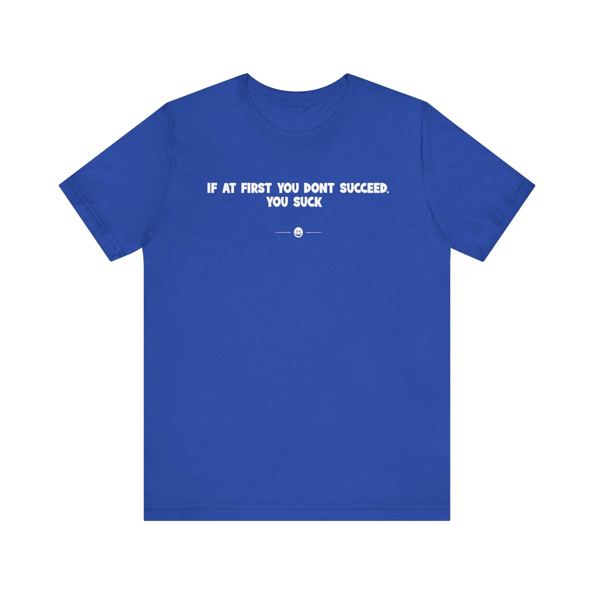 "You Suck" Tee