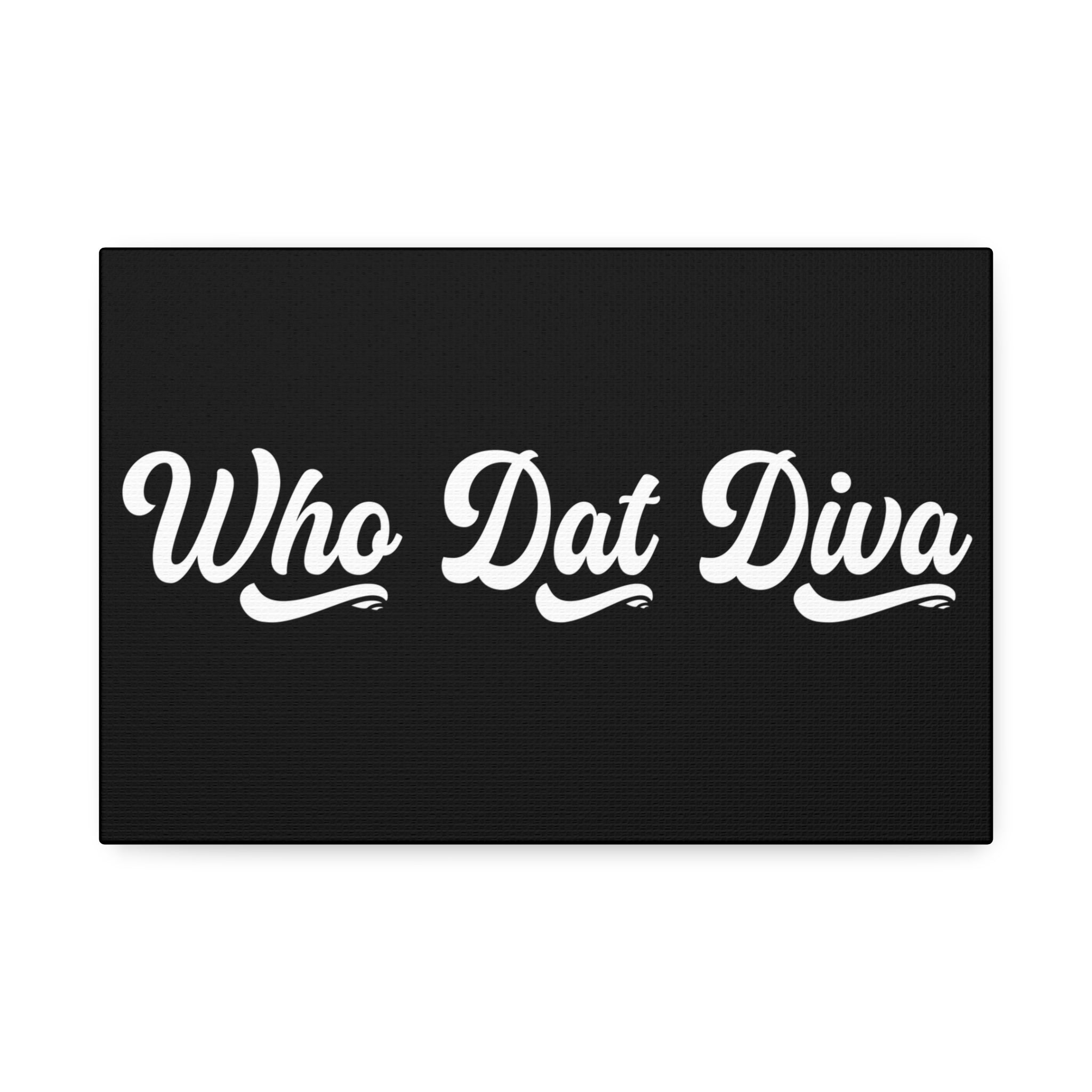 "Who Dat Diva" Canvas