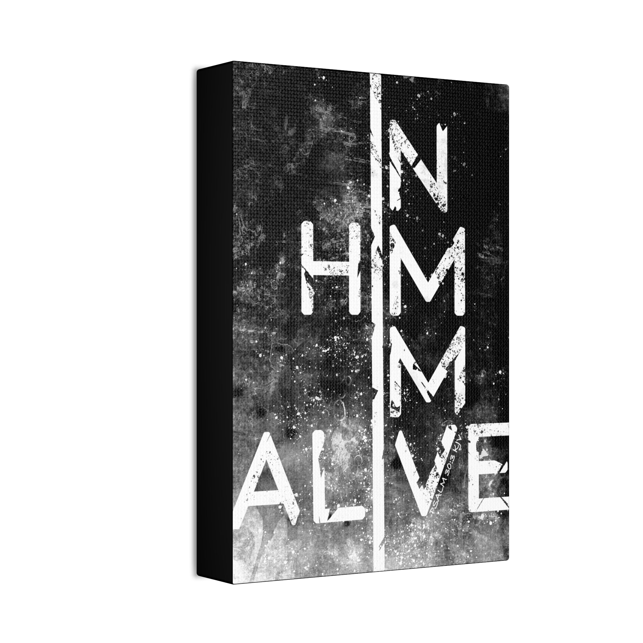 "I'm Alive" Canvas (Black)