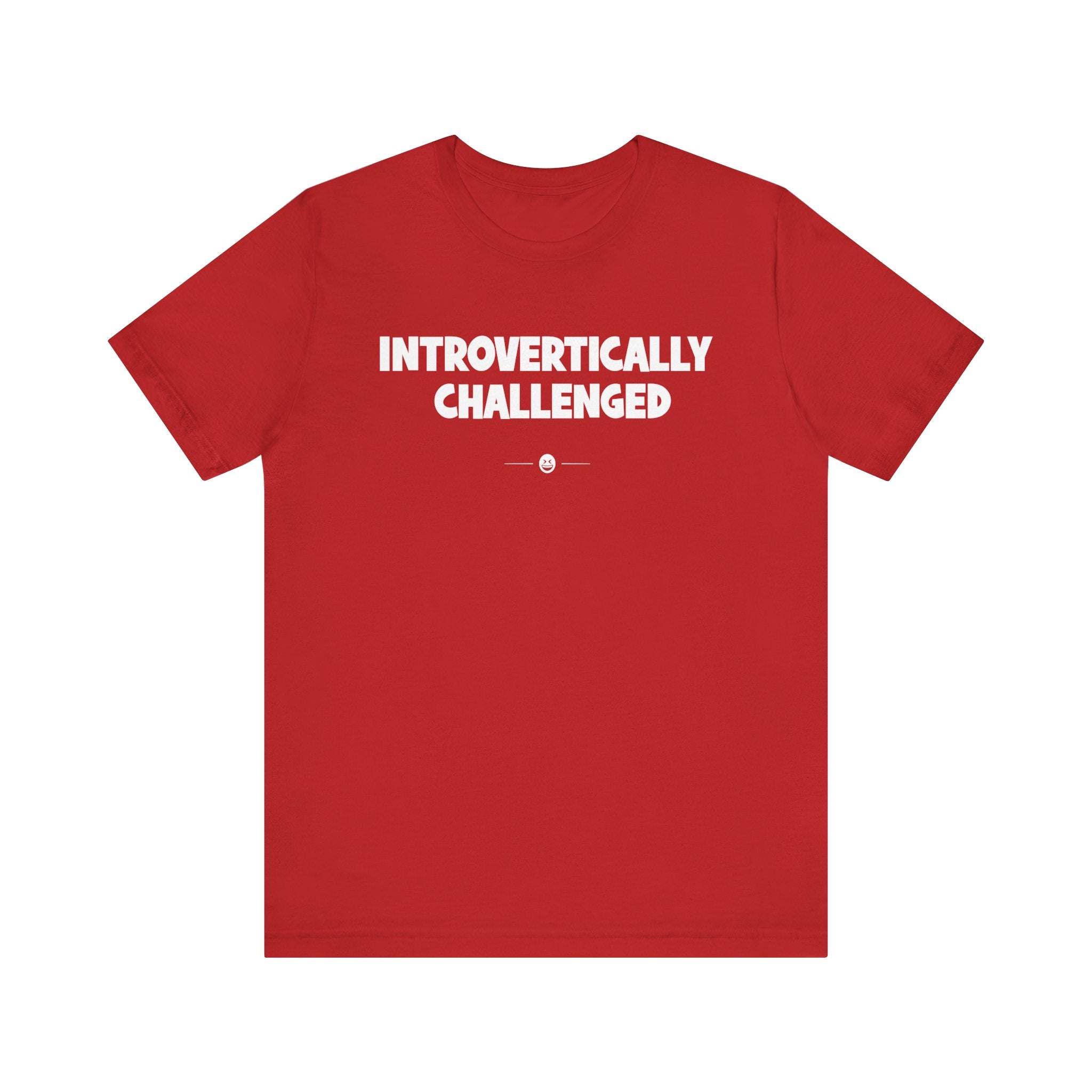 "Introvertically Challenged" Tee