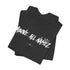 "Above All Namez" Tee