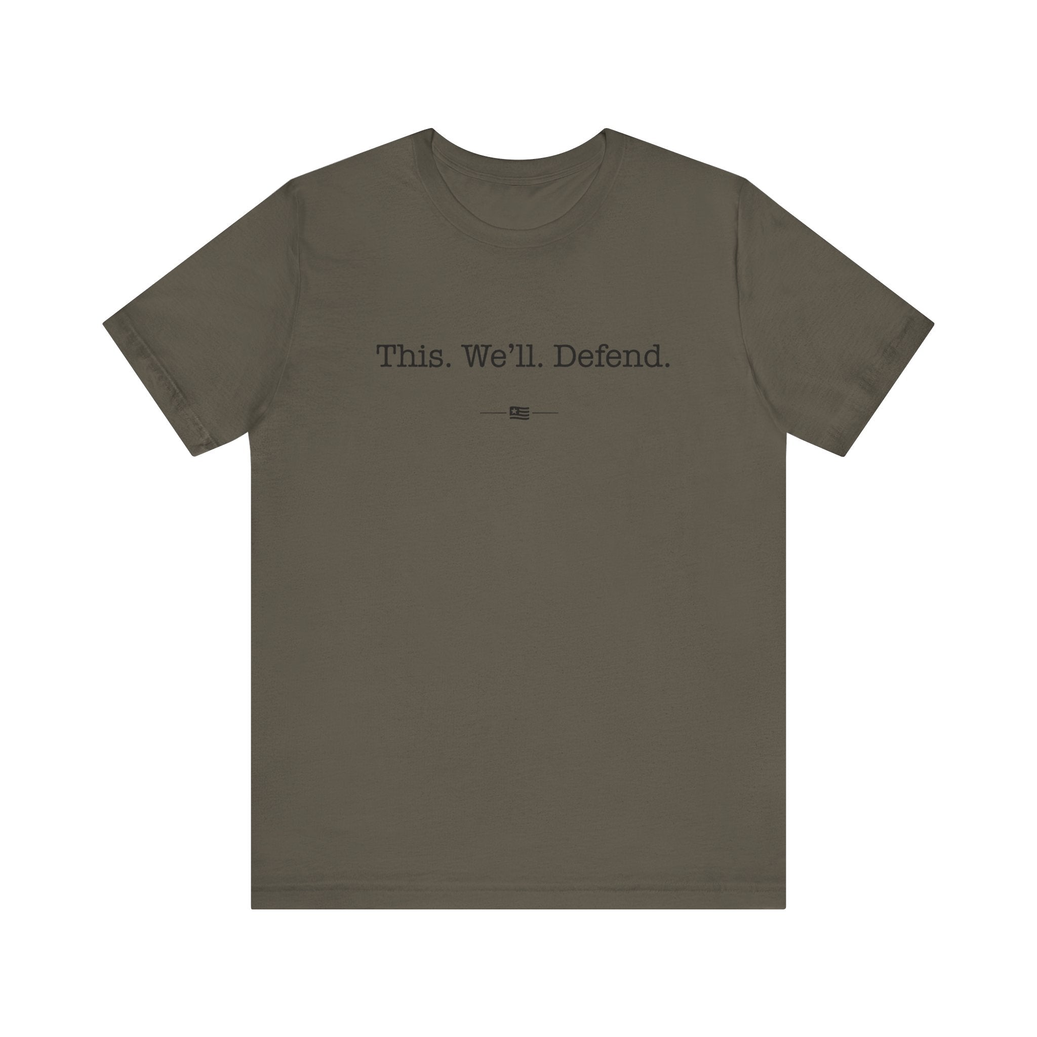 "This We'll Defend" Tee