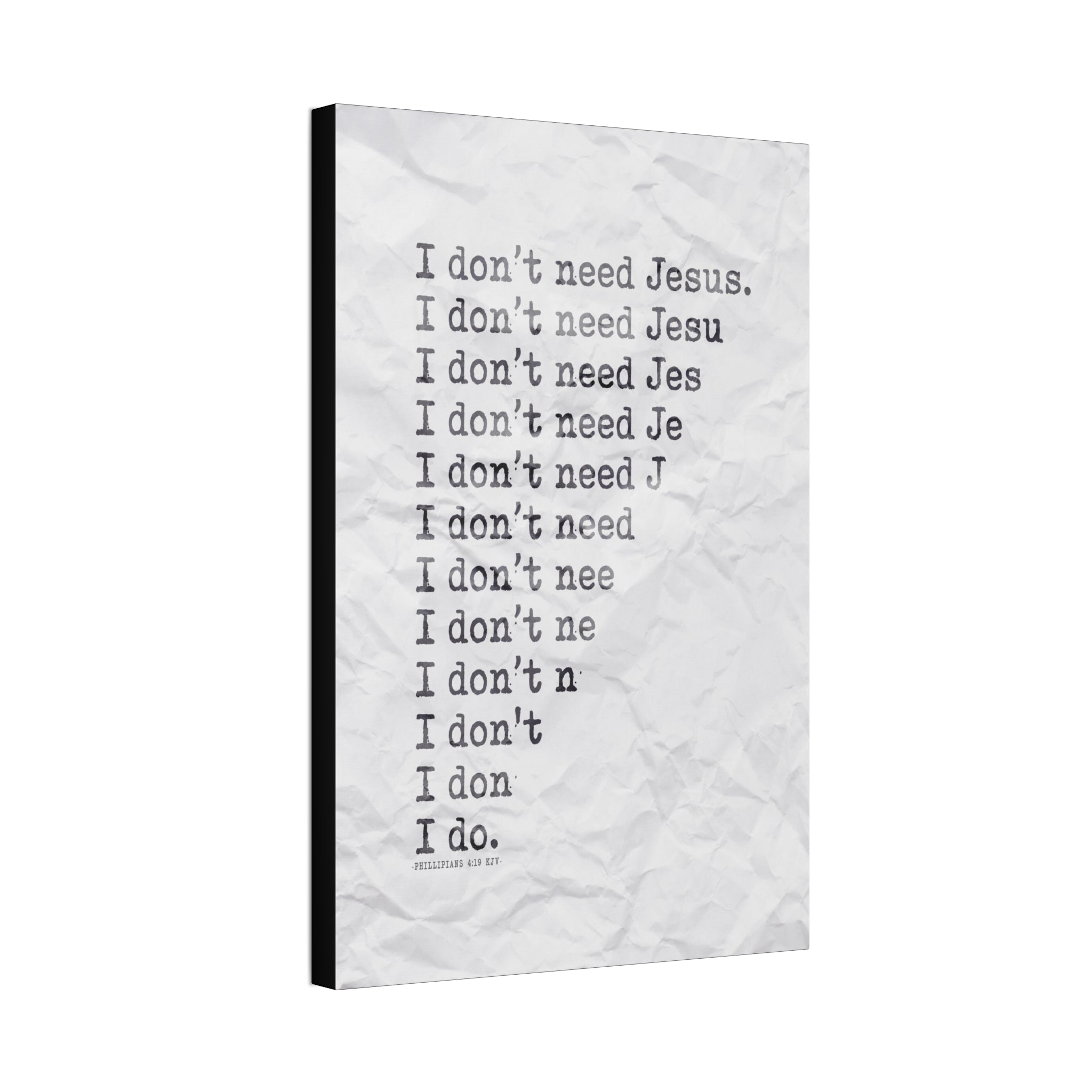 "Need Jesus" Canvas