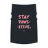 "Stay Paws-itive" Dog Tee
