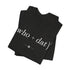 "Who Dat Theory" Tee