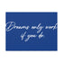"Dreams Only" Canvas