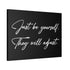 "Be Yourself" Canvas