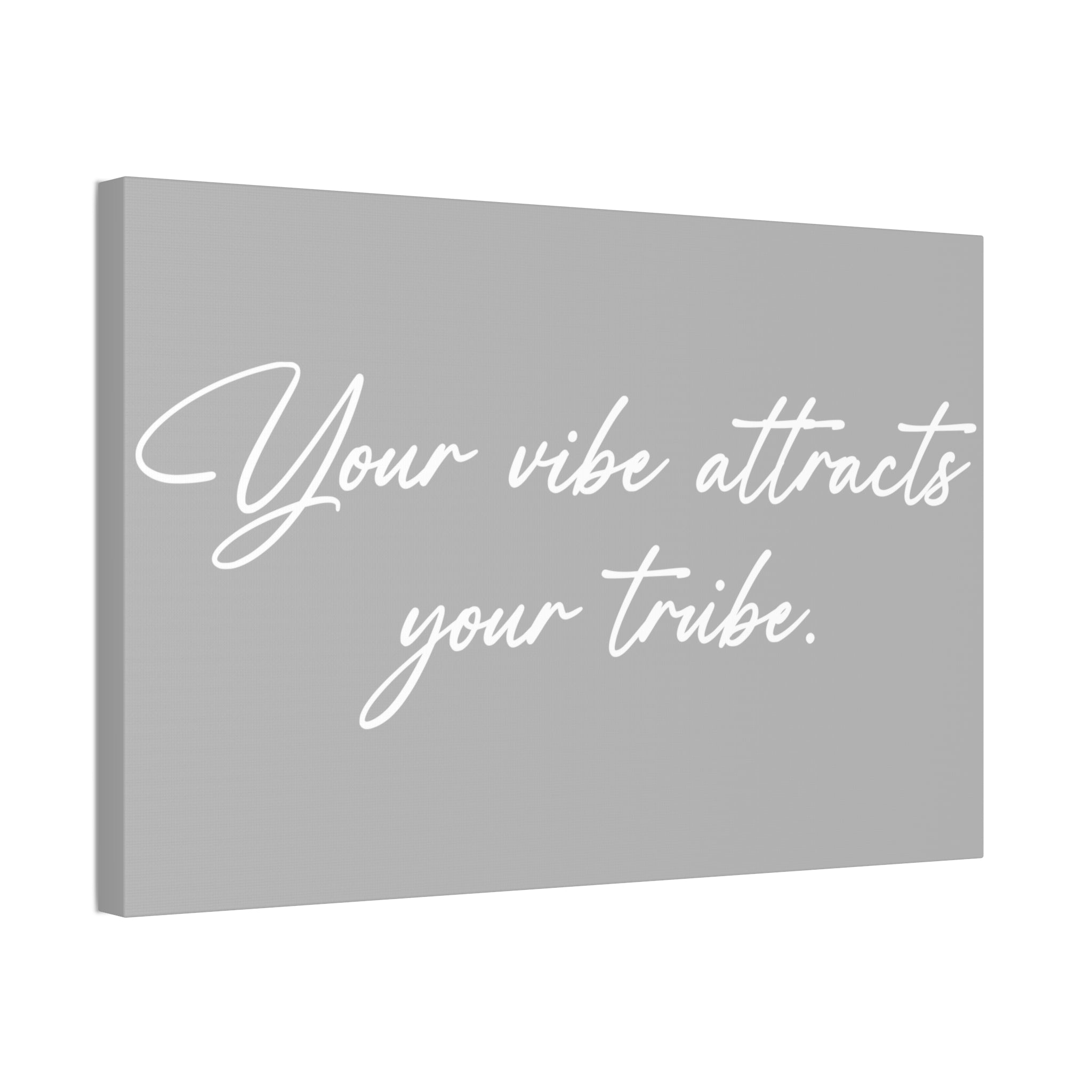 "Your Vibe" Canvas