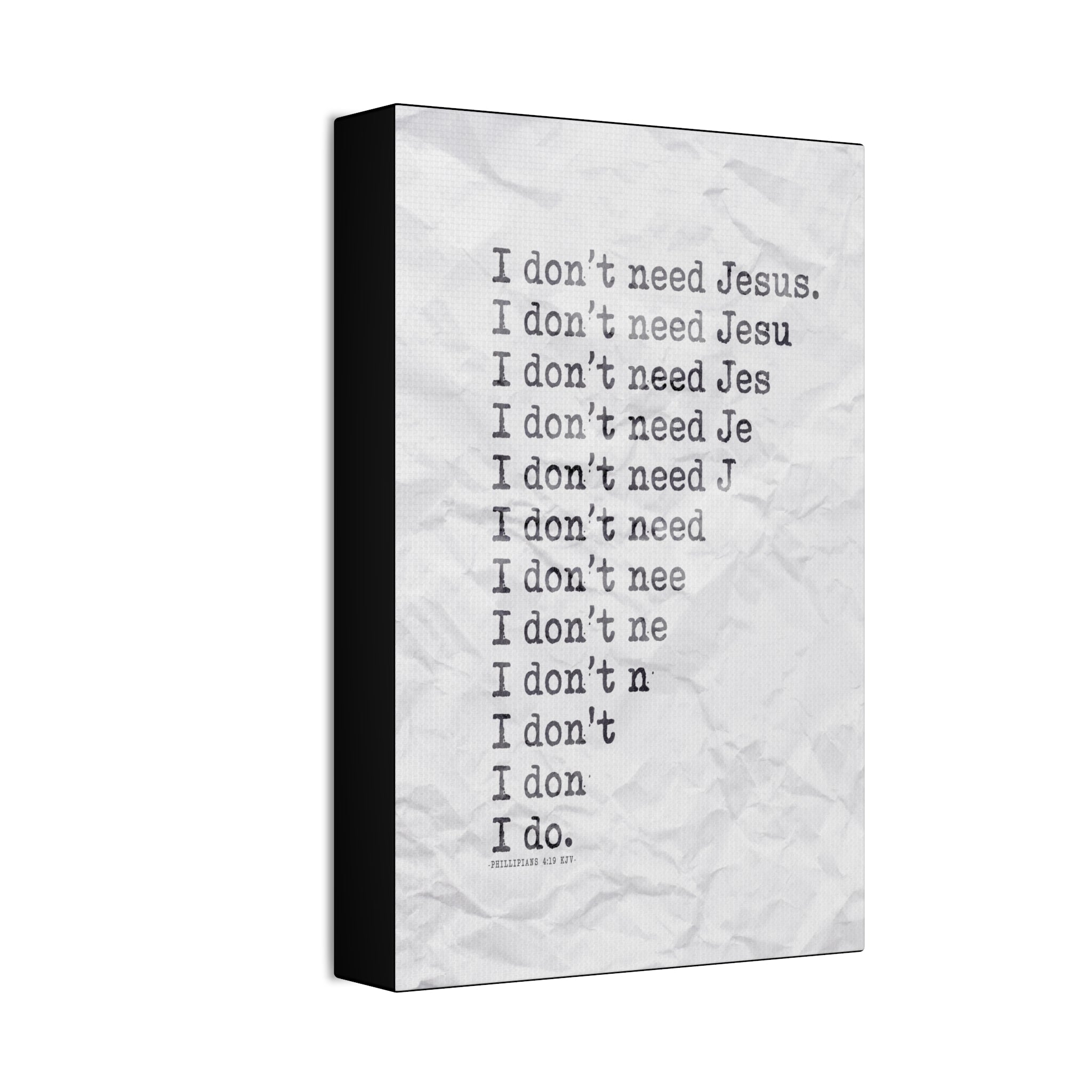 "Need Jesus" Canvas