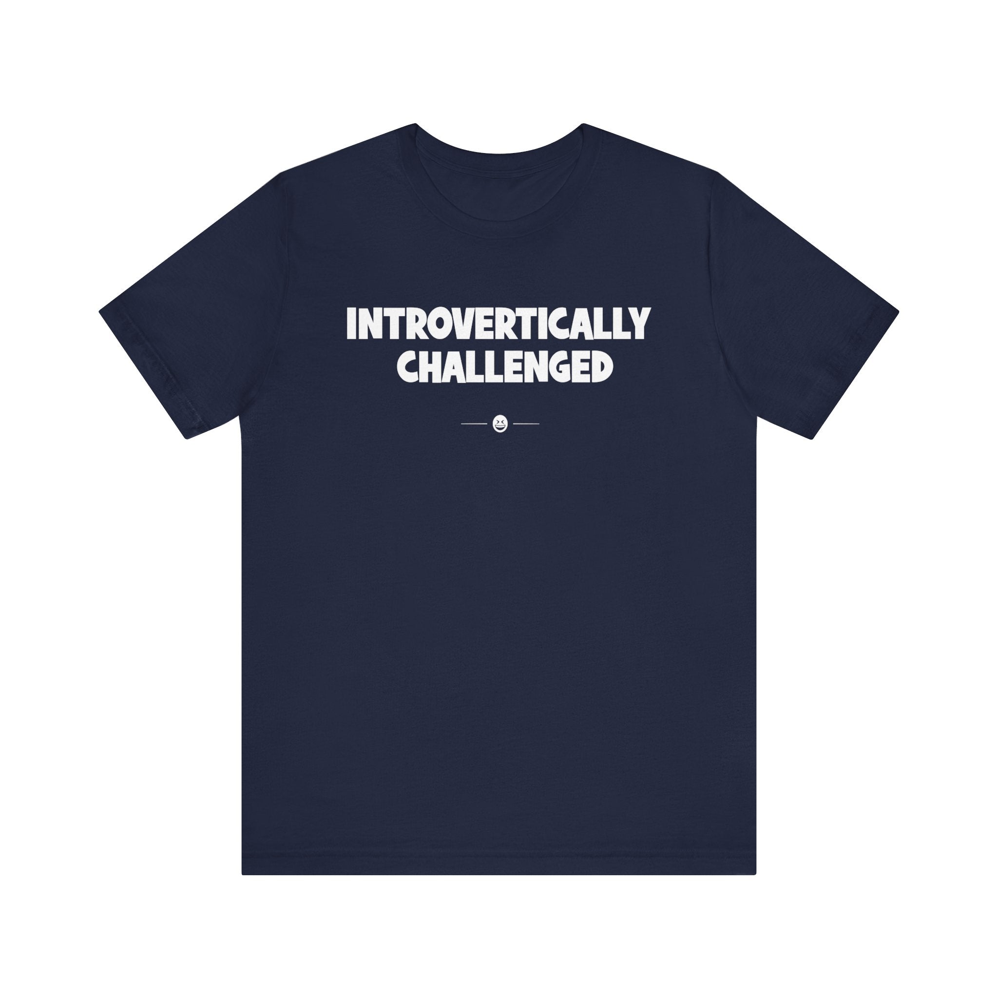 "Introvertically Challenged" Tee