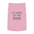 "Good to the Bone" Dog Tee