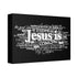 "Jesus Is" Canvas (Black)