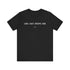 "Leg Day Skips Me" Tee