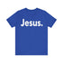"Jesus." Tee