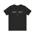 "Who Dat Theory" Tee