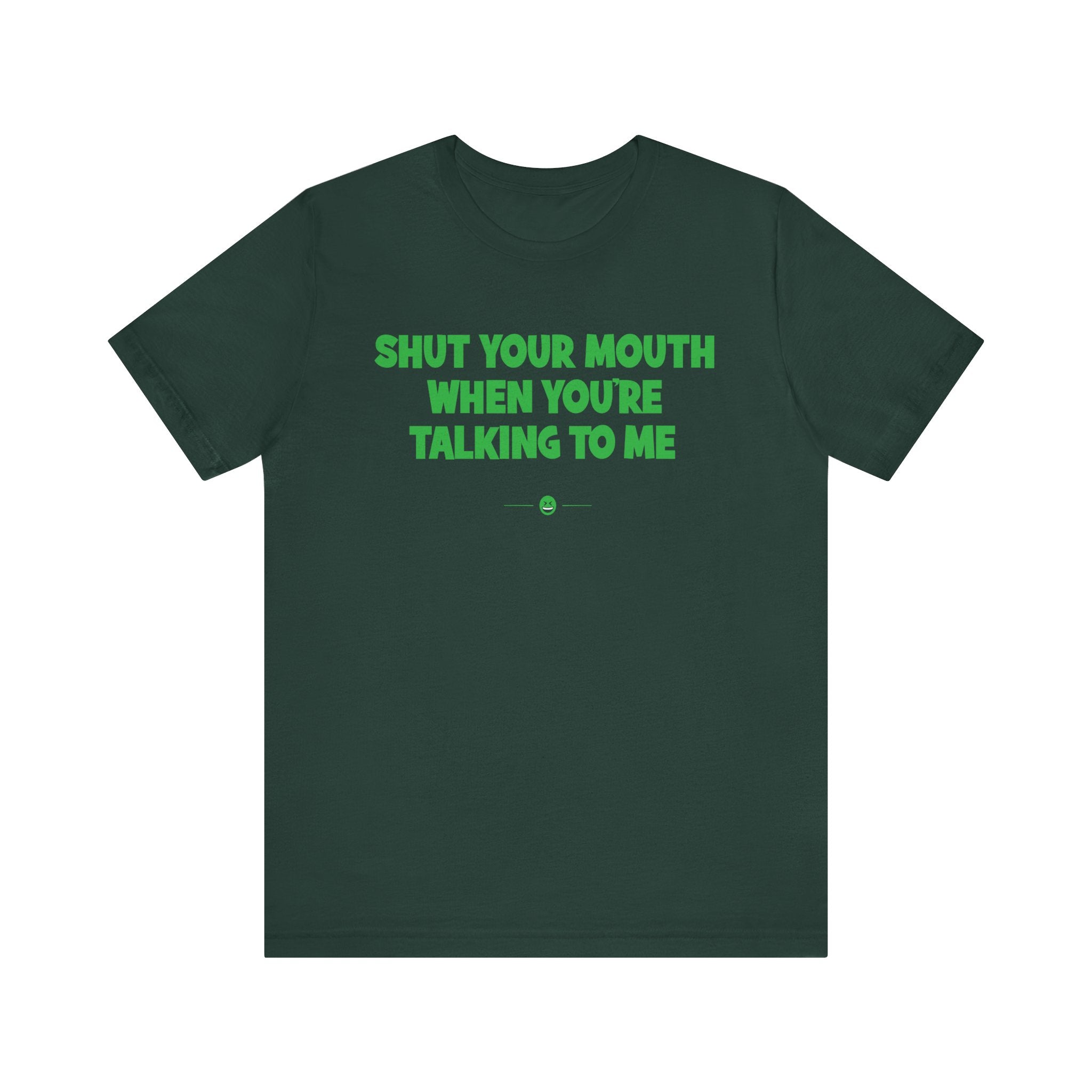 "Shut Your Mouth" Tee
