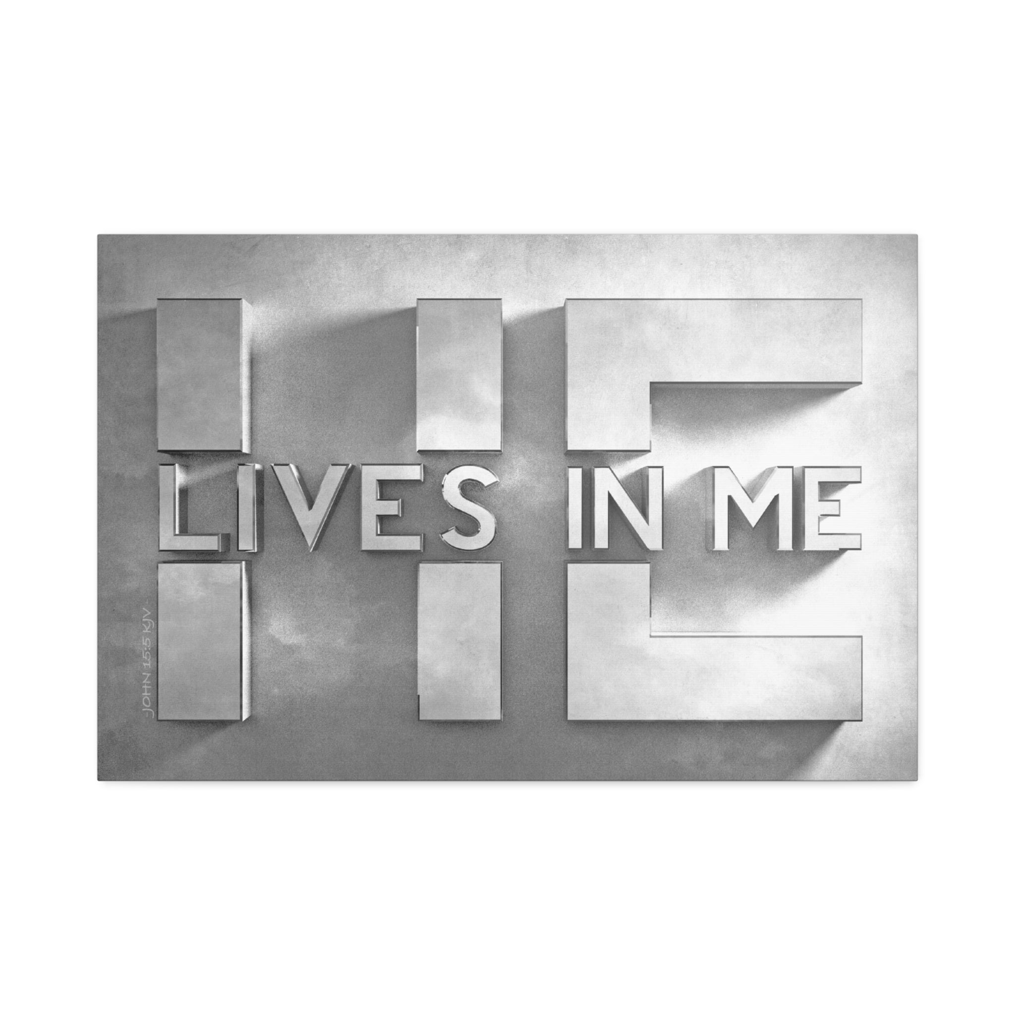 "He Lives In Me" Canvas (White)