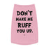 "Ruff You Up" Dog Tee