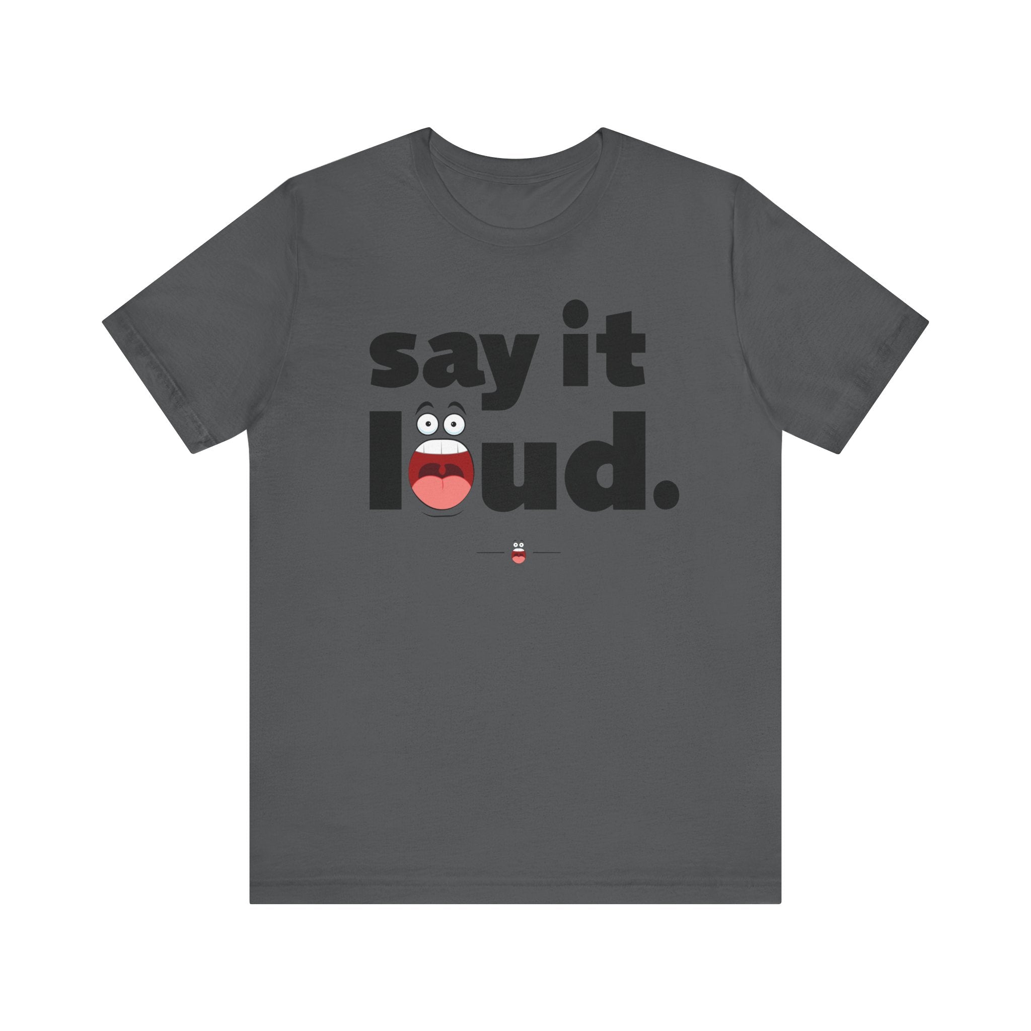 "Say It Loud" Tee