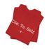 "Die To Self" Tee