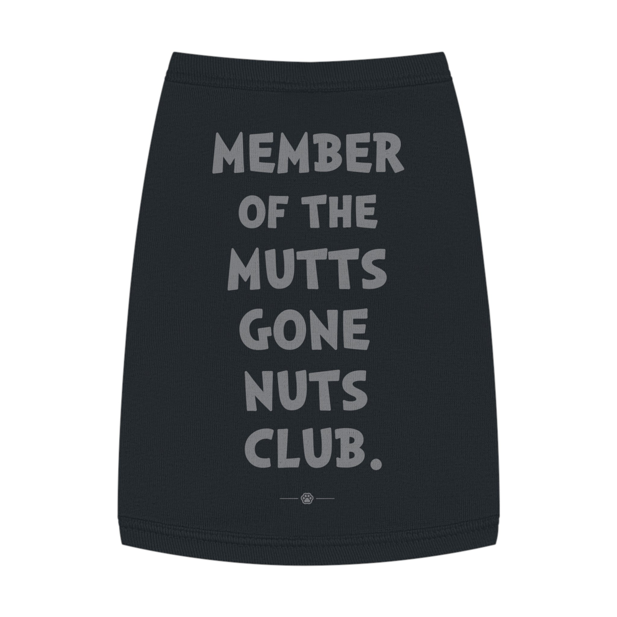 "Mutts Gone Nuts Club" Dog Tee