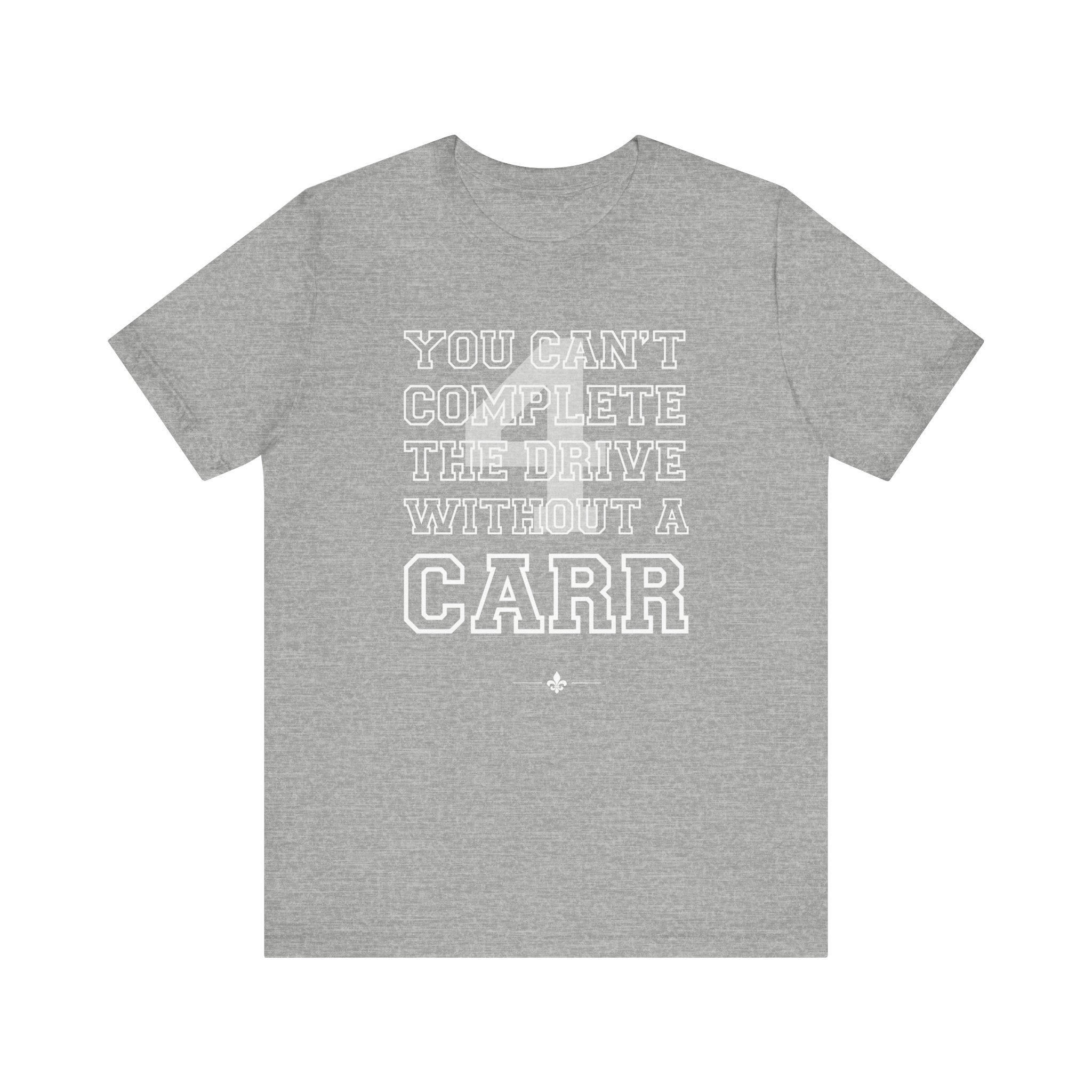 "Without A Car" Tee