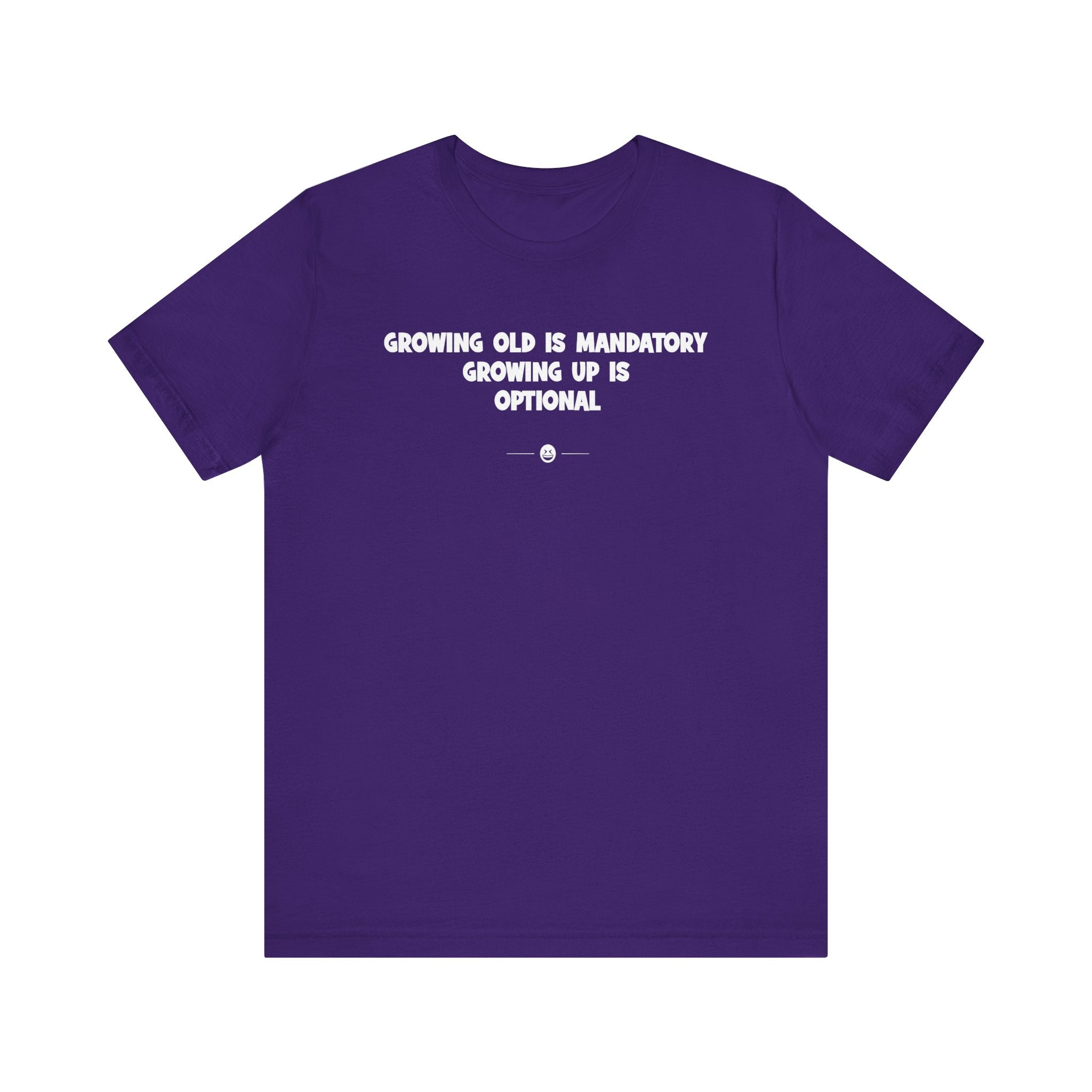 "Growing Old" Tee