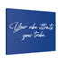 "Your Vibe" Canvas