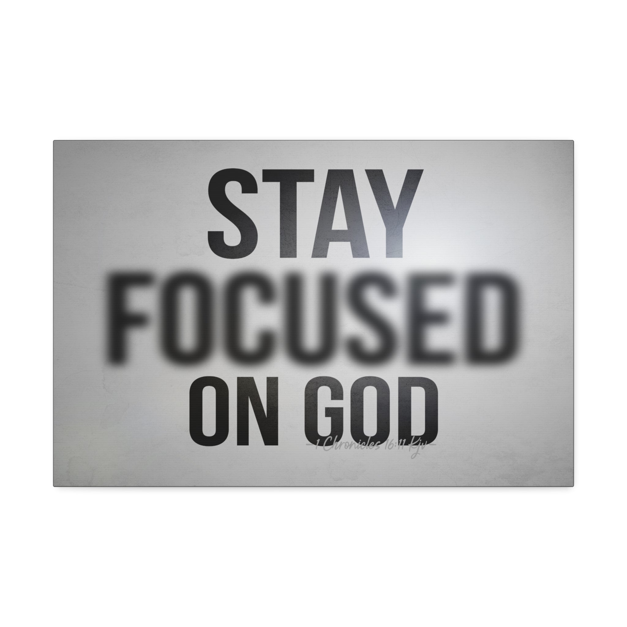 "Focused On God" Canvas