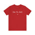 "Die To Self" Tee