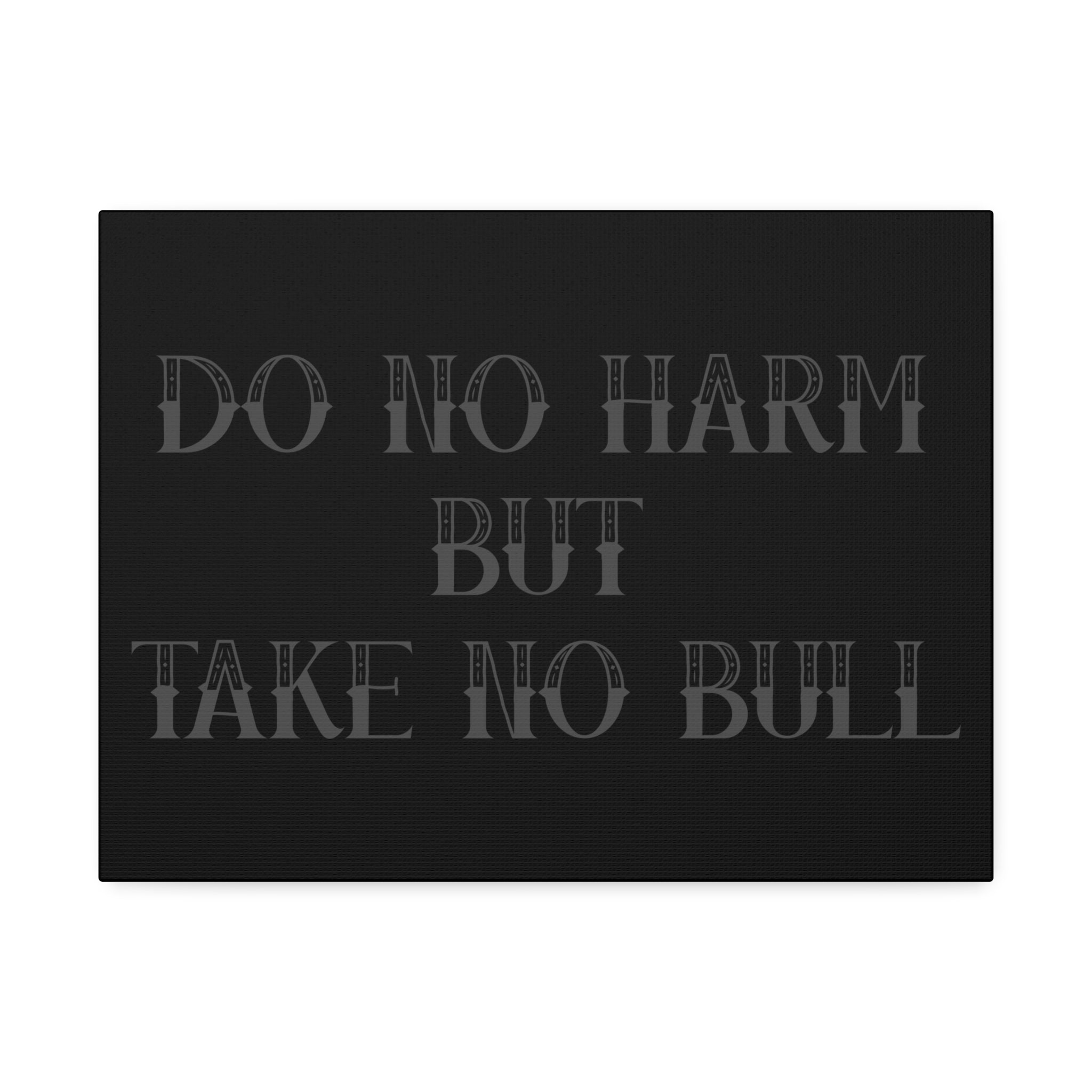 "Take No Bull" Canvas
