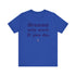 "Dreams Only" Tee