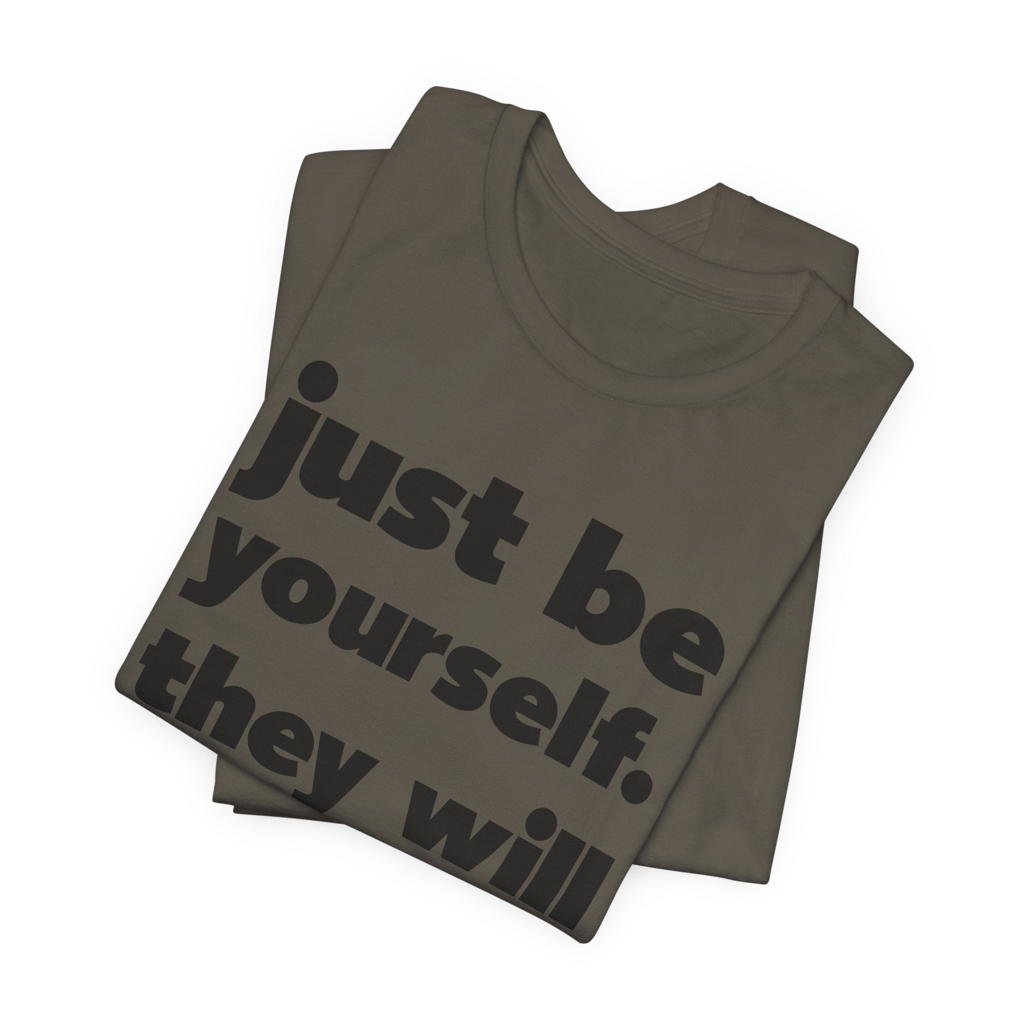 "Be Yourself" Tee
