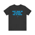 "Don't Make Me" Tee