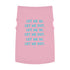 "Let Me In Let Me Out" Dog Tee