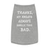 "My Breath" Dog Tee
