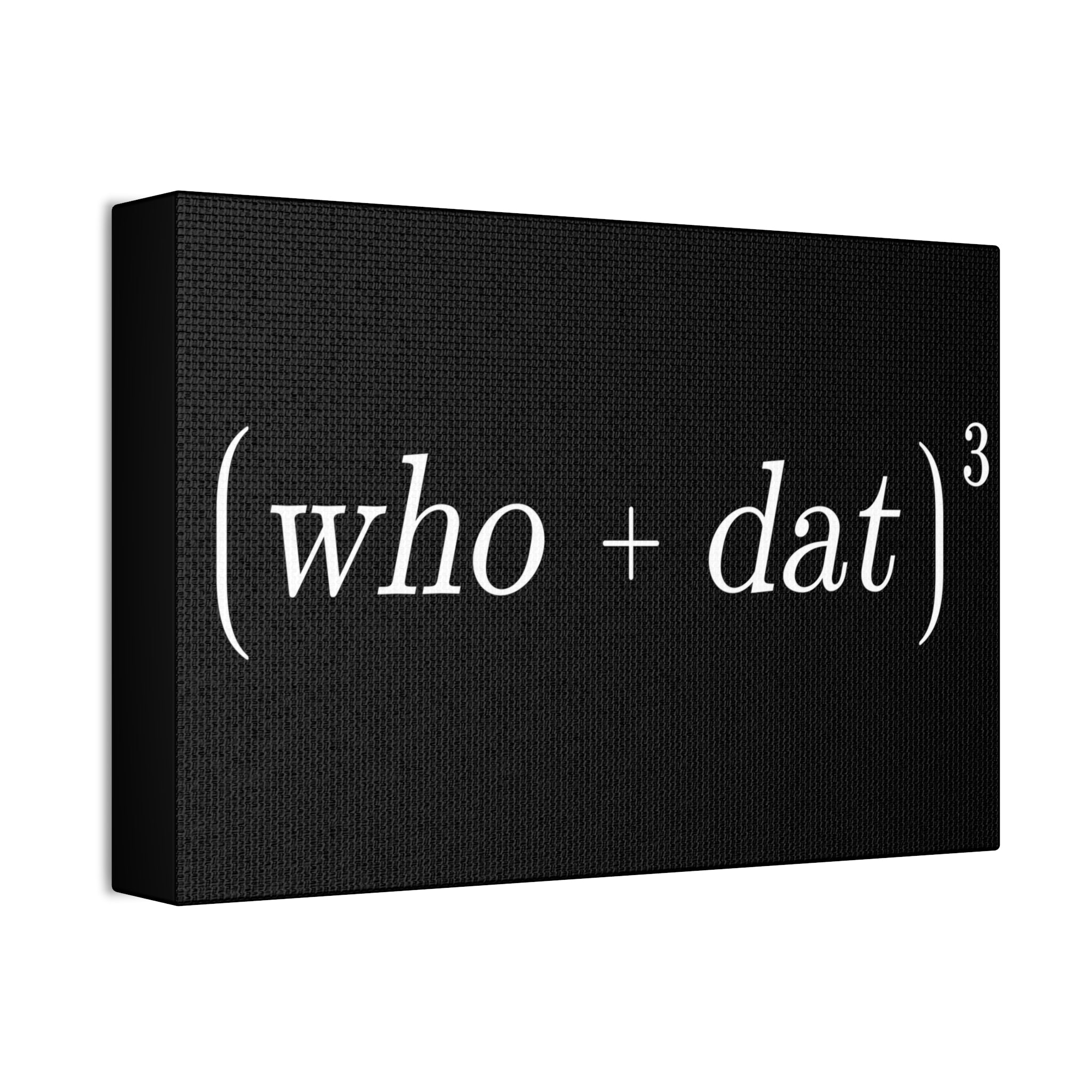 "Who Dat Theory" Canvas