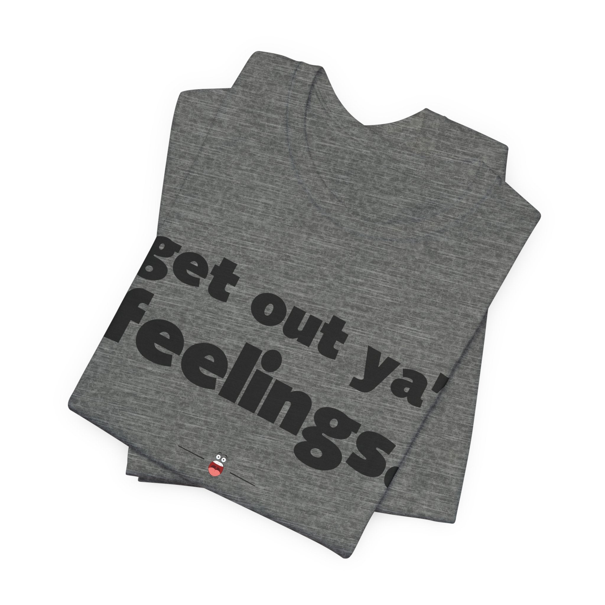 "Ya' Feelings" Tee