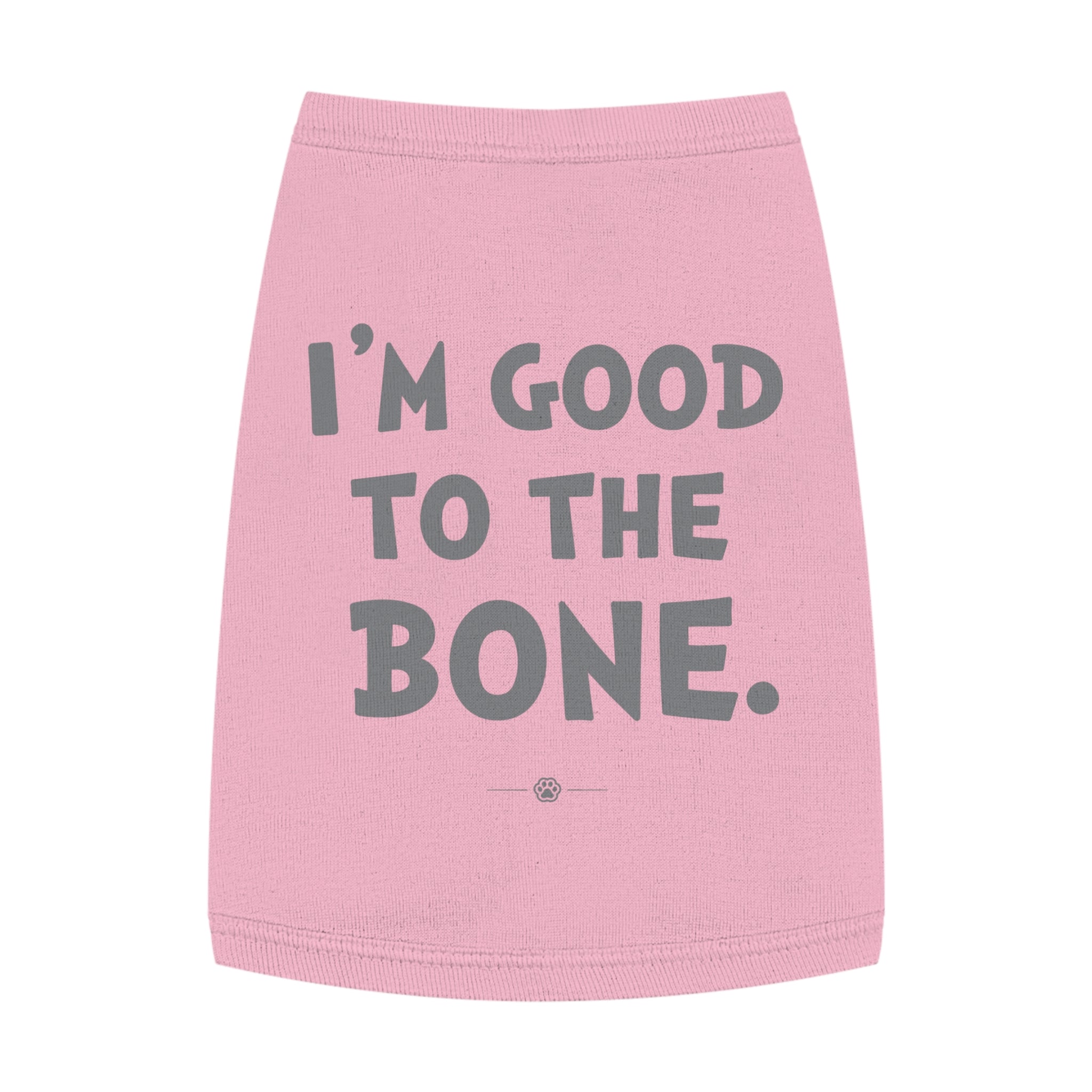 "Good to the Bone" Dog Tee